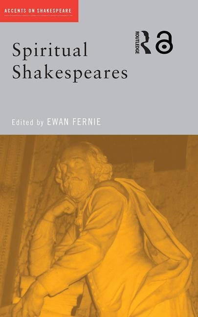 Spiritual Shakespeares by Fernie, Ewan
