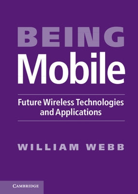 Being Mobile by Webb, William