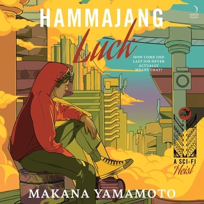 Hammajang Luck by Yamamoto, Makana