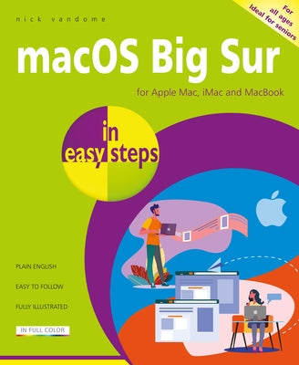 Macos Big Sur in Easy Steps: Covers Version 11 by Vandome, Nick
