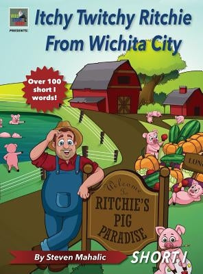 Itchy Twitchy Ritchie From Wichita City by Mahalic, Steven