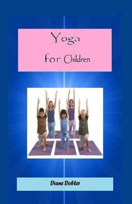 Yoga for Children by Dolby, Sherrie