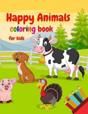 Happy Animals Coloring Book For Kids: Go Inside And Find Happy Double Animals. by Anderson, Benjamin