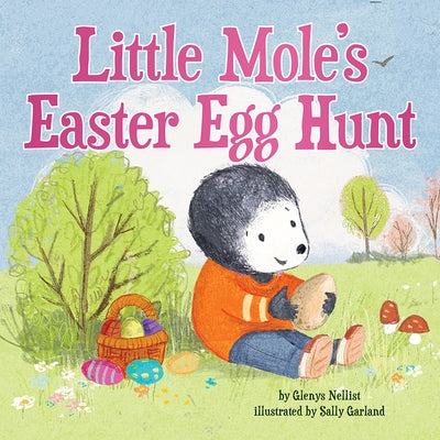 Little Mole's Easter Egg Hunt by Nellist, Glenys