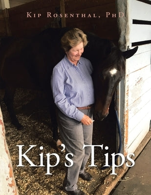 Kip's Tips by Rosenthal, Kip