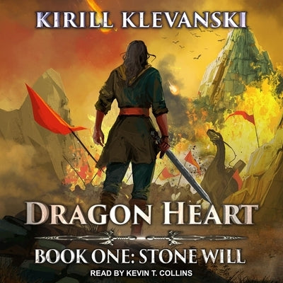 Dragon Heart: Stone Will by Collins, Kevin T.