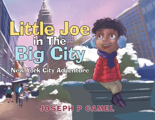Little Joe in The Big City by Camel, Joseph P.