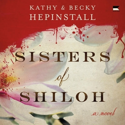 Sisters of Shiloh by Hepinstall, Kathy