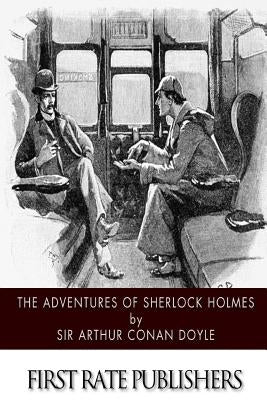 The Adventures of Sherlock Holmes by Doyle, Arthur Conan