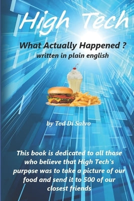 High Tech: What Actually Happened ? by Di Salvo, Ted