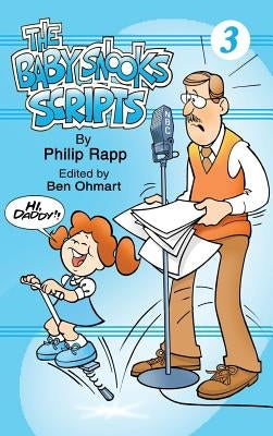 The Baby Snook Scripts Volume 3 (hardback) by Rapp, Philip