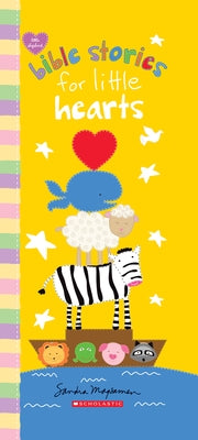 Bible Stories for Little Hearts by Magsamen, Sandra