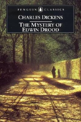 The Mystery of Edwin Drood by Dickens, Charles