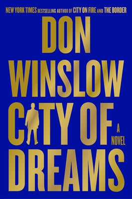 City of Dreams by Winslow, Don