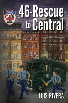 46-Rescue to Central by Rivera, Luis