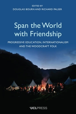 Span the World with Friendship by Bourn, Douglas