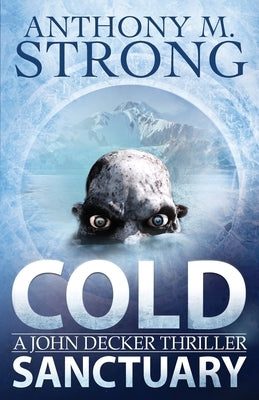Cold Sanctuary by Strong, Anthony M.