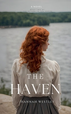 The Haven by Westley, Hannah