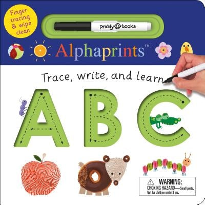Alphaprints: Trace, Write, and Learn ABC: Finger Tracing & Wipe Clean by Priddy, Roger