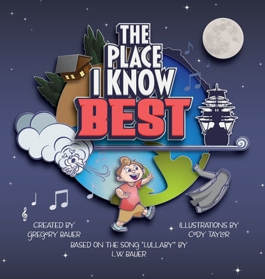 The Place I Know Best by Bauer, Gregory L.