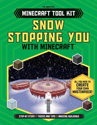 Snow Stopping You with Minecraft(r) by Davey, Joey