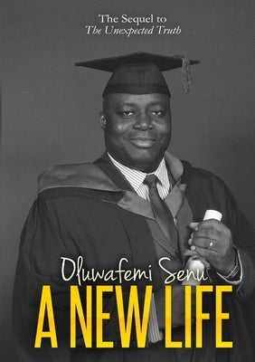 A New Life by Senu, Oluwafemi