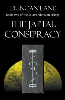 The Jai'Tal Conspiracy by Lane, Duncan