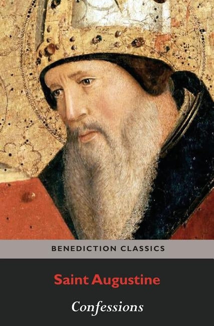 Confessions by Augustine, Saint