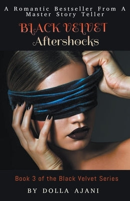 Black Velvet - Aftershocks by Ajani, Dolla