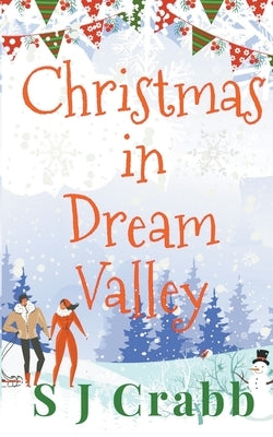 Christmas in Dream Valley by Crabb, S. J.