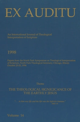 Ex Auditu - Volume 14: An International Journal for the Theological Interpretation of Scripture by Snodgrass, Klyne