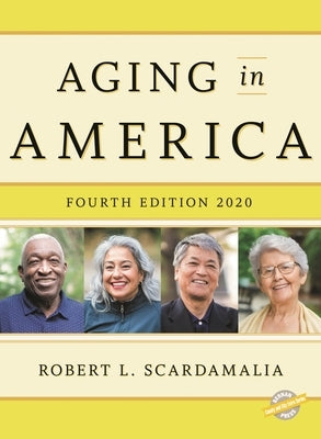 Aging in America 2020 by Scardamalia, Robert L.