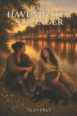 The Havenwater Stranger by Everly, Tj