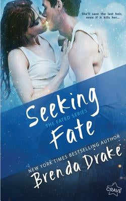 Seeking Fate by Drake, Brenda