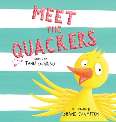 Meet the Quackers: Anniversary Edition by Guarino, Tania