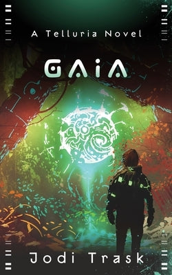 Gaia by Trask, Jodi