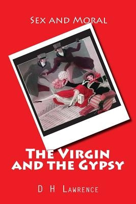 The Virgin and the Gypsy by Lawrence, D. H.