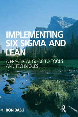 Implementing Six SIGMA and Lean by Basu, Ron