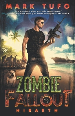 Zombie Fallout 16: Hiraeth by Tufo, Mark