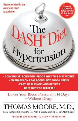 The Dash Diet for Hypertension: Lower Your Blood Pressure in 14 Days - Without Drugs by Jenkins, Mark