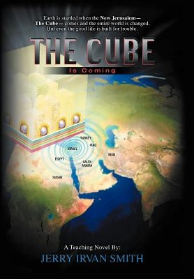 The Cube Is Coming by Smith, Jerry Irvan