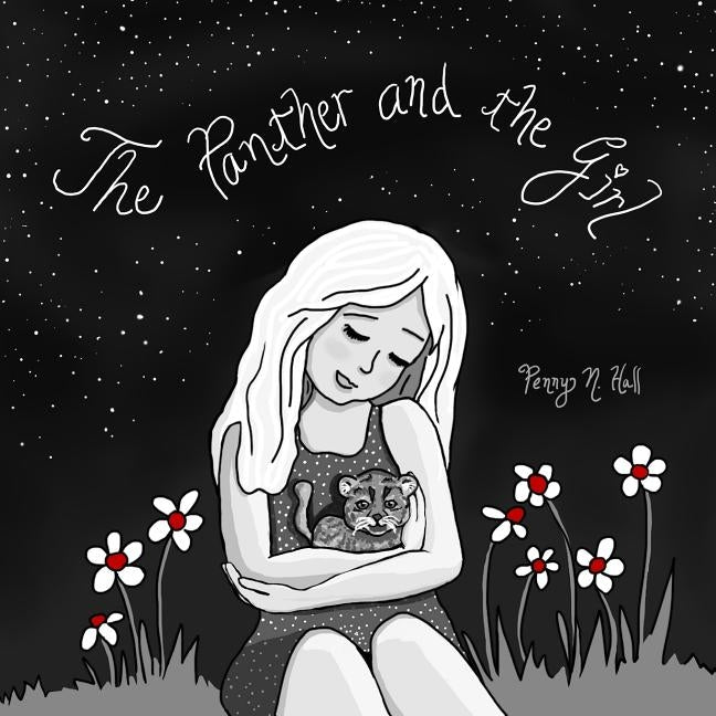 The Panther and the Girl by Hall, Penny N.