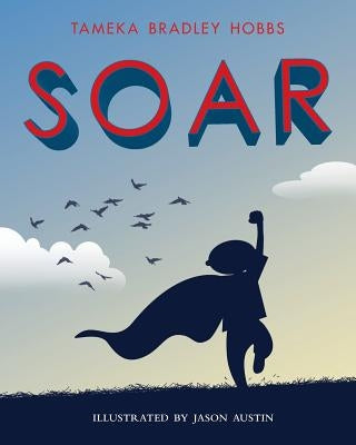 Soar by Austin, Jason
