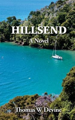 Hillsend by Devine, Thomas W.
