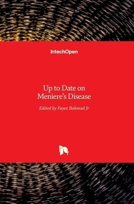Up to Date on Meniere's Disease by Bahmad, Fayez