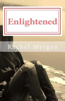 Enlightened by Mergen, Rachel M.