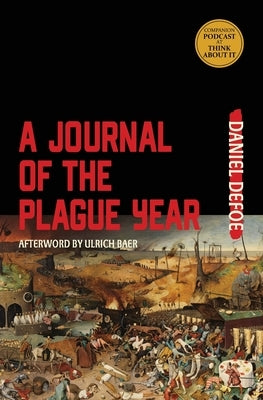 A Journal of the Plague Year (Warbler Classics Annotated Edition) by Defoe, Daniel