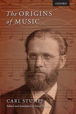 The Origins of Music by Stumpf, Carl
