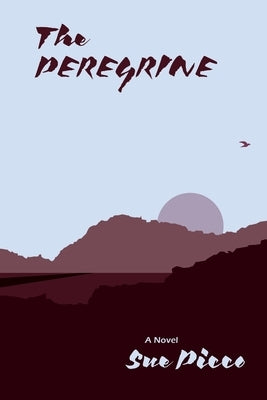 The Peregrine by Picco, Sue