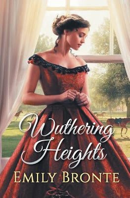 Wuthering Heights by Brontë, Emily